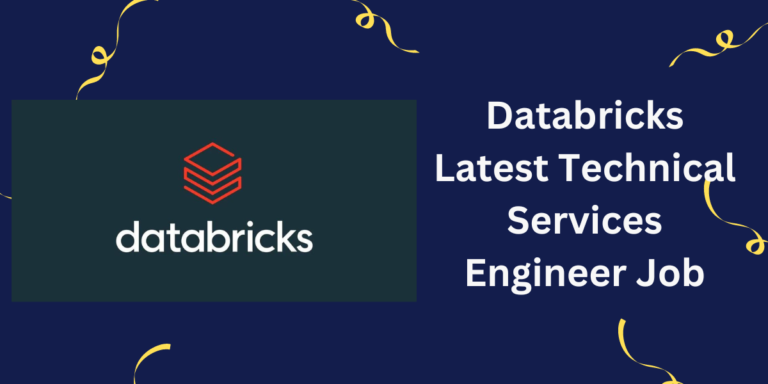 Databricks Latest Technical Services Engineer Job