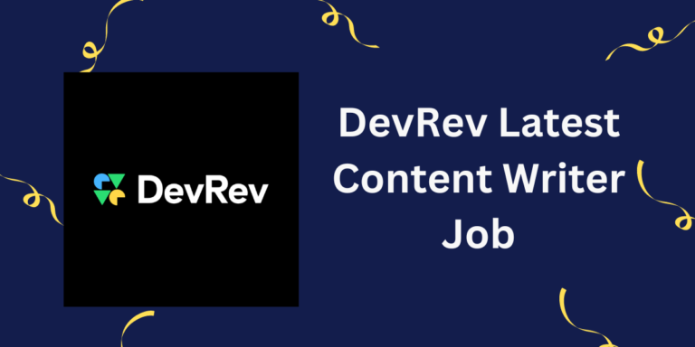 DevRev Latest Content Writer Job
