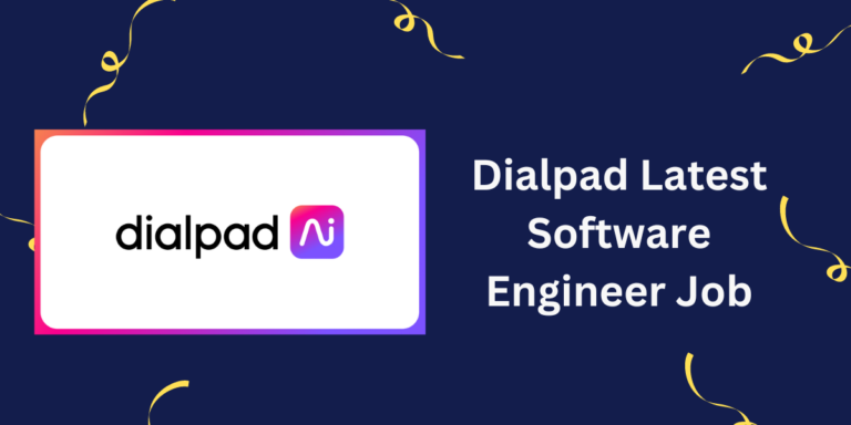 Dialpad Latest Software Engineer Job