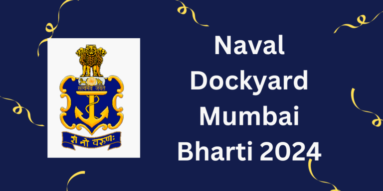 Naval Dockyard Mumbai Bharti 2024 Apply online