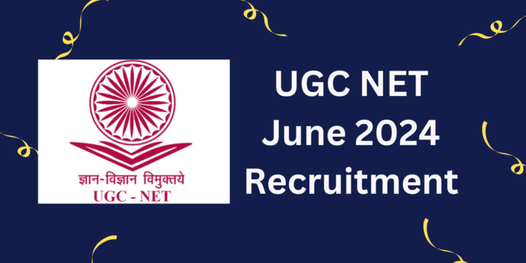UGC NET June 2024 Recruitment